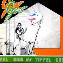 GOW - PEL GOW MR. TIPPEL GOW LP