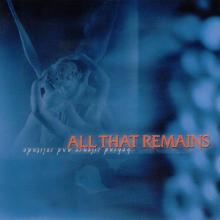 ALL THAT REMAINS - BEHIND SILENCE AND SOLITUDE CD