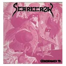 SCARECROW - CONDEMNED TO... LP