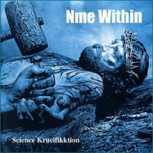 NME WITHIN - SCIENCE KRUCIFIKKTION (PROMO EDITION) - CD