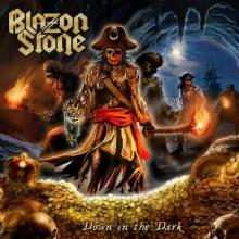 BLAZON STONE - Down in the Dark (Ltd 150 / Hand-Numbered, Blue) LP