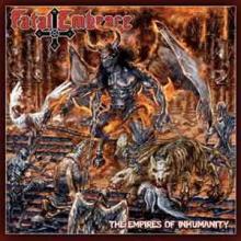 FATAL EMBRACE - THE EMPIRES OF INHUMANITY (LTD NUMBERED EDITION 240 COPIES, GATEFOLD +POSTER) LP (NEW)