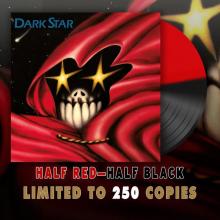 DARK STAR - Same (Ltd 250 / Half Red Half Black, 180gr) LP