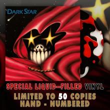 DARK STAR - Same (Ltd 50 / Special Liquid Vinyl, Hand-Numbered) LP
