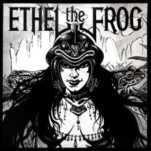 ETHEL THE FROG - Same (First Edition) LP