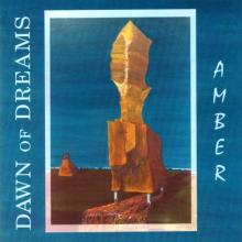 DAWN OF DREAMS - Amber CD