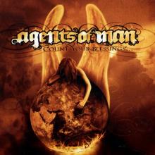 AGENTS OF MAN - Count Your Blessings... CD