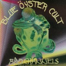 BLUE OYSTER CULT - Bad Channels - Original Motion Picture Soundtrack CD
