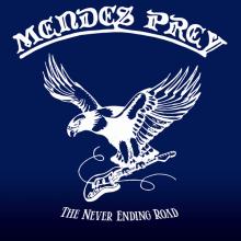 MENDES PREY - The Never Ending Road (Ltd) CD