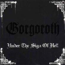 GORGOROTH - Under The Sign Of Hell (Enhanced, Digipak) CD