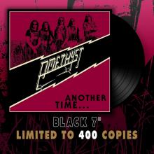 AMETHYST - Another Time (Ltd 400) 7