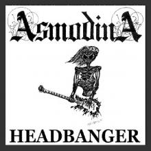 ASMODINA - Headbanger (Private First Press) LP