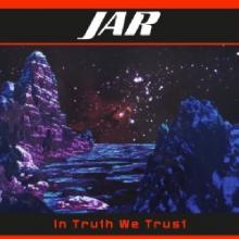 JAR - In Truth We Trust (Ltd 500) CD
