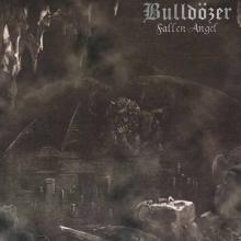 BULLDOZER - Fallen Angel 7
