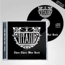 TITANIC - Then There Was Rock (Ltd 300) CD