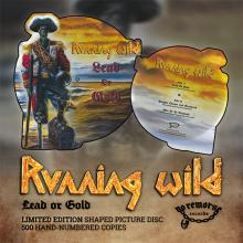 RUNNING WILD - Lead Or Gold (Ltd 500  Hand-Numbered, Shaped Picture Disc) 12