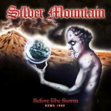 SILVER MOUNTAIN - BEFORE THE STORM - DEMO 1980 (LTD EDITION, INCL. 2 BONUS TRACKS) CD