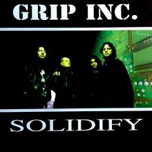 GRIP INC. - Solidify (Ltd 500  Hand-Numbered, Green Splatter) LP
