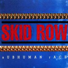 SKID ROW - Subhuman Race CD