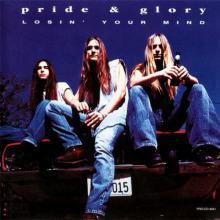 PRIDE & GLORY - Losin' Your Mind (Promo) CD'S