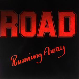 ROAD - RUNNING AWAY (AUTOGRAPHED) 12" LP