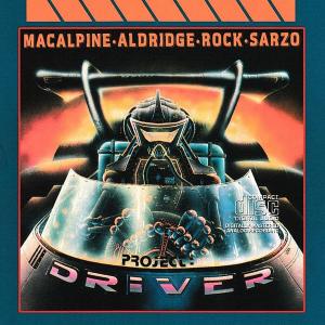 MACALPINE-ALDRIDGE-ROCK-SARZO (M.A.R.S.) - Project: Driver (USA Edition) CD