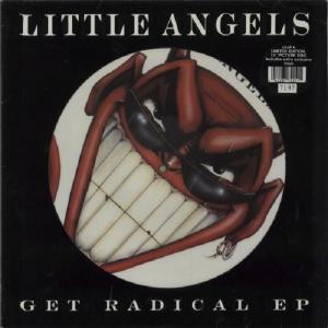 LITTLE ANGELS - GET RADICAL EP 12" - LP