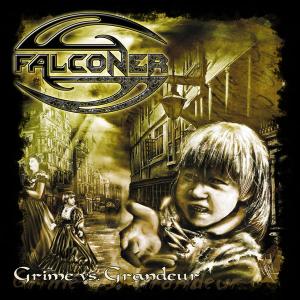 FALCONER - GRIME VS GRANDEUR CD (NEW)