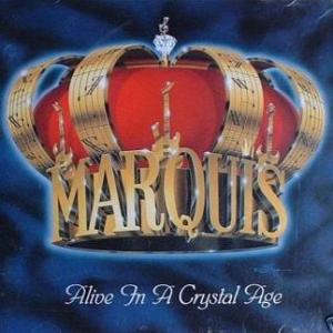 MARQUIS - ALIVE IN A CRYSTAL AGE (JAPAN EDITION +OBI) CD