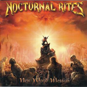 NOCTURNAL RITES - New World Messiah CD NOCTURNAL RITES - New World Messiah CD