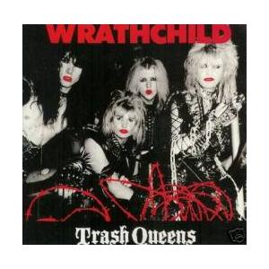 WRATHCHILD - TRASH QUEENS LP