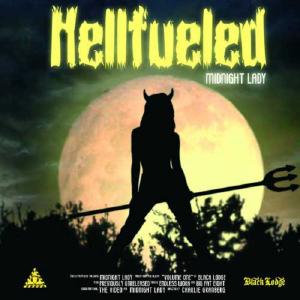 HELLFUELED - MIDNIGHT LADY CD (NEW)