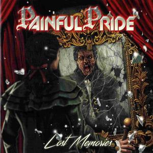 PAINFUL PRIDE - LOST MEMORIES CD (NEW)