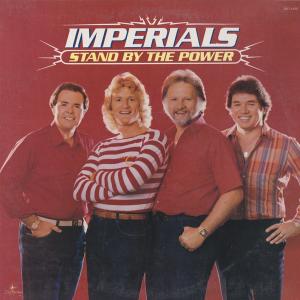 IMPERIALS - STAND BY THE POWER LP