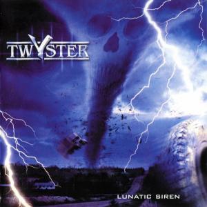 TWYSTER - LUNATIC SIREN CD (NEW)