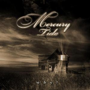 MERCURY TIDE - WHY? CD