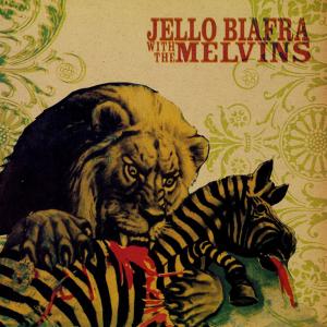 JELLO BIAFRA & THE MELVINS - Never Breathe What You Can't See (First Edition) LP