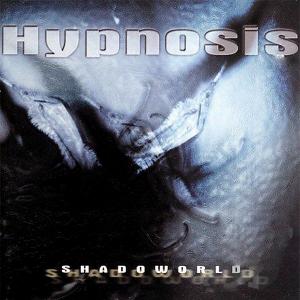 HYPNOSIS - Shadoworld CD