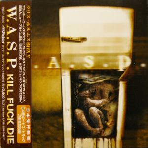 WASP - Kill Fuck Die (Japan Edition Incl. Bonus Track & OBI, VICP-5835, Digipak) CD