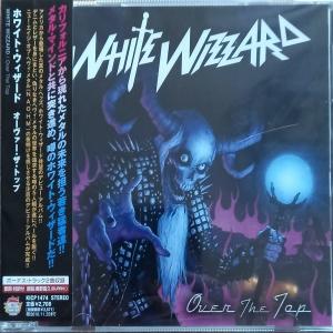 WHITE WIZZARD - Over The Top (Japan Edition Incl. 2 Bonus Tracks & OBI, KICP 1474) CD