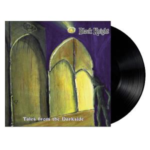 BLACK KNIGHT - Tales From The Darkside (Ltd 400  Black) LP