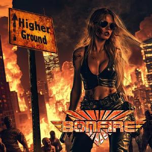 BONFIRE - Higher Ground (Gatefold) LP