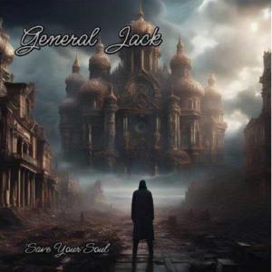 GENERAL JACK - Save Your Soul CD