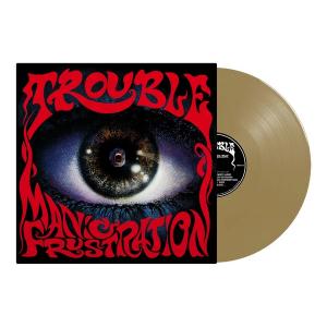 TROUBLE - Manic Frustration (2021 Reissue, Gold) LP