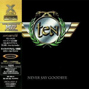 TEN - Never Say Goodbye (Japan Edition Incl. OBI, XRCN-2021~2) 2CD