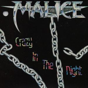 MALICE - Crazy In The Night 12''