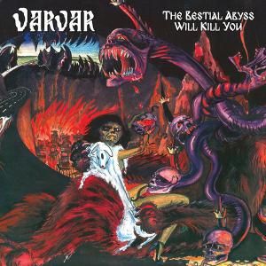VARVAR - The Bestial Abyss Will Kill You (US Import) CD