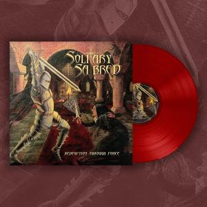 SOLITARY SABRED - Redemption Through Force (Ltd 250  Numbered, Red) LP