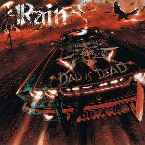 RAIN - Dad Is Dead (Special Edition  Incl. Bonus CD) 2CD