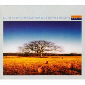 CALIFORNIA GUITAR TRIO/TONY LEVIN/PAT MASTELOTTO - CG3+2 (Slipcase) CD